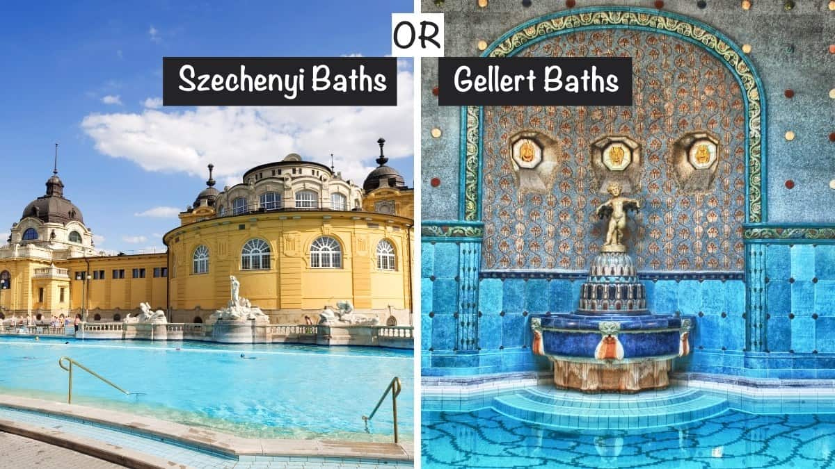 Szechenyi Spa or Gellert Spa