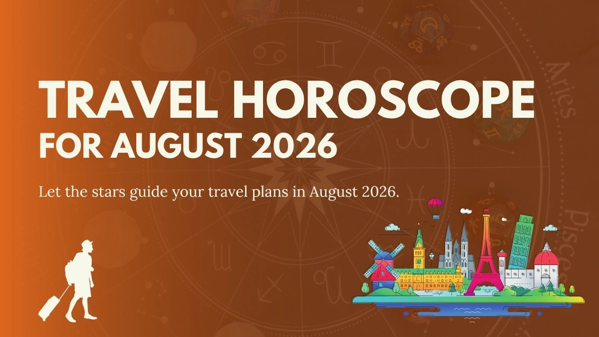 August 2026 travel horoscope