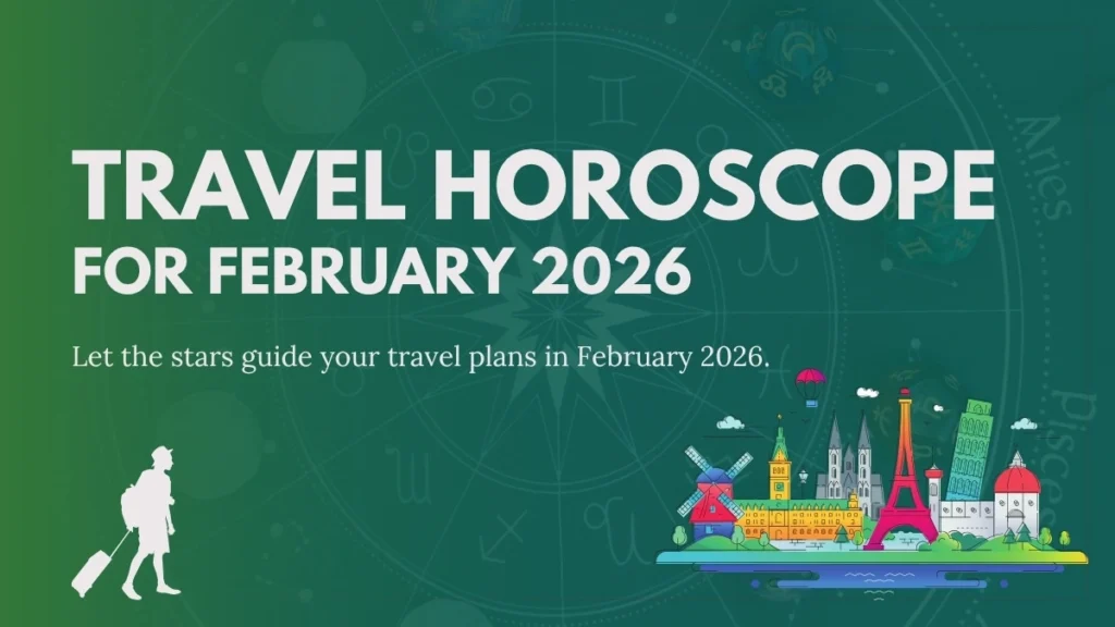 February 2026 travel horoscope
