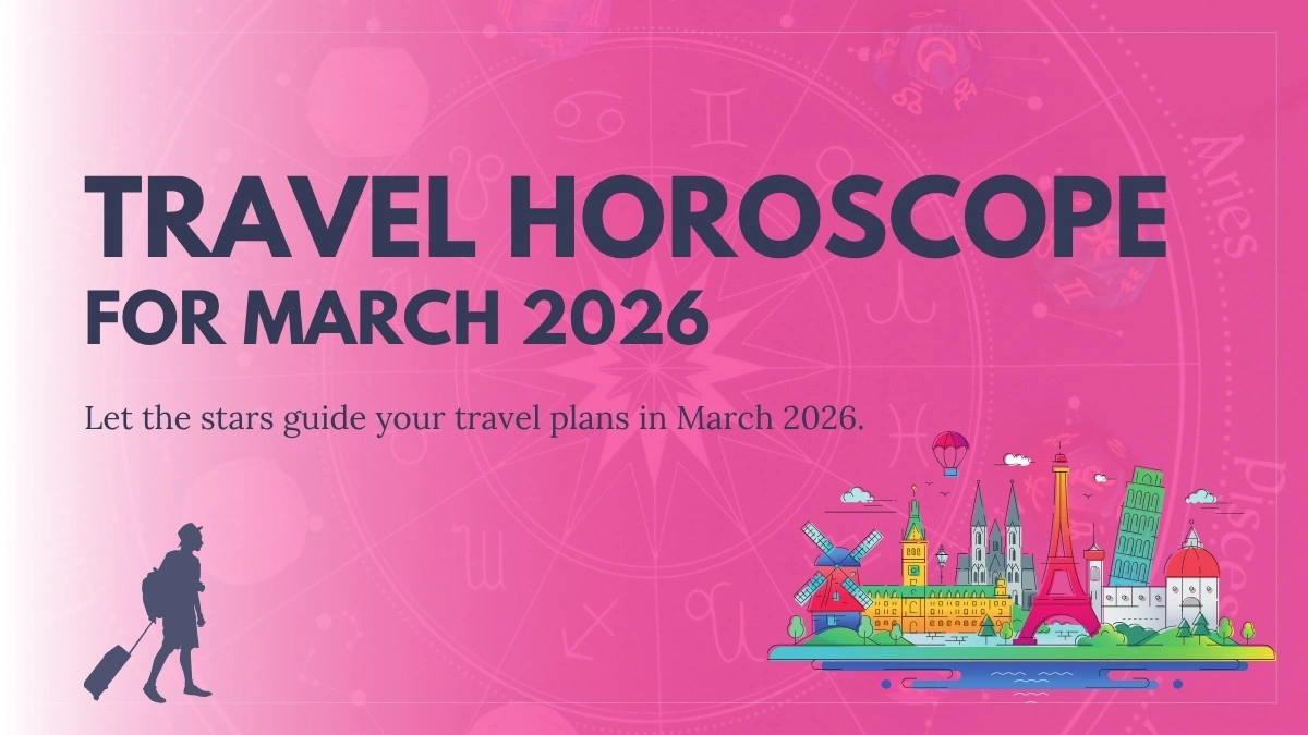 March 2026 travel horoscope