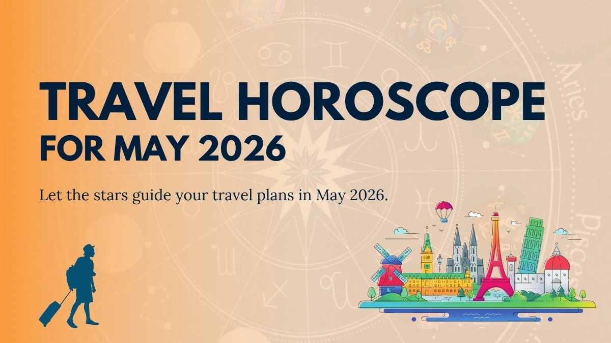 May 2026 travel horoscope