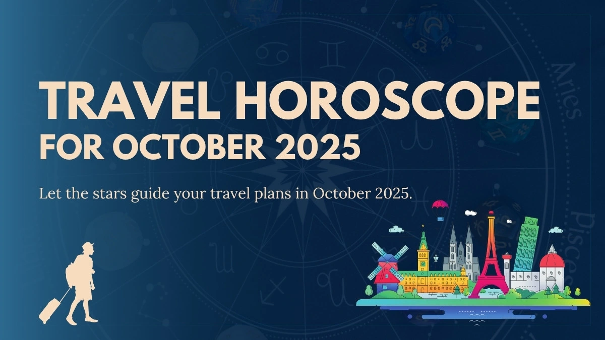 October 2025 travel horoscope